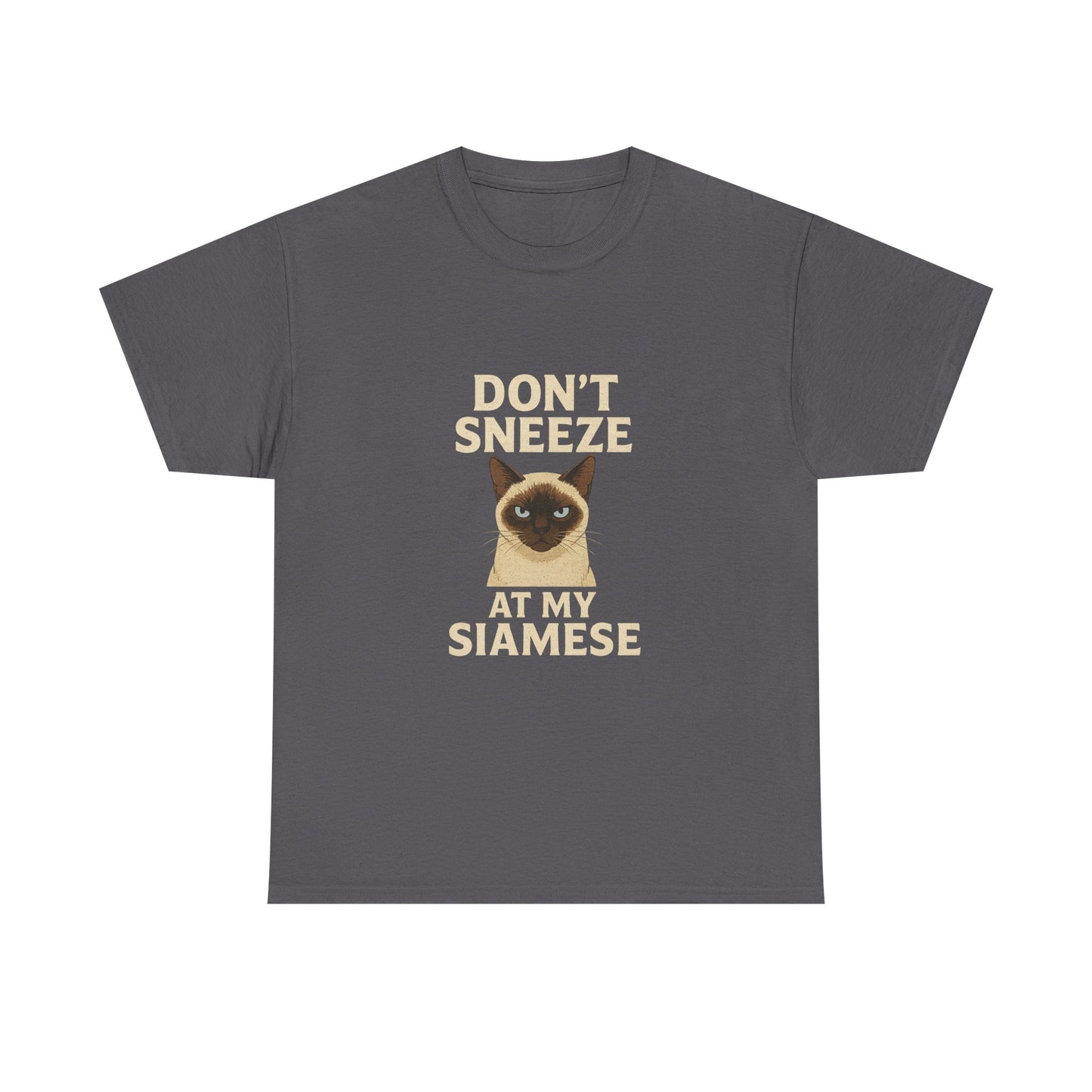Sassy Cat Lover Tee, Don't Sneeze at My Siamese Shirt, Funny Cat T-Shirt, Unisex Cotton Top, Pet Owner Gift, Animal Lover Apparel