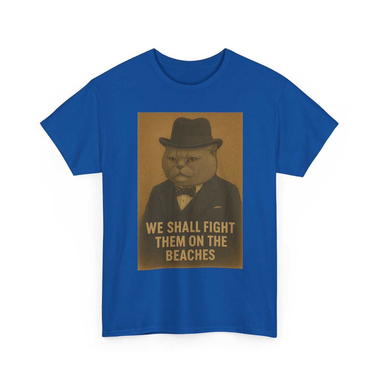 Winston Churchill, We shall fight them on the Beaches - Cat Tee