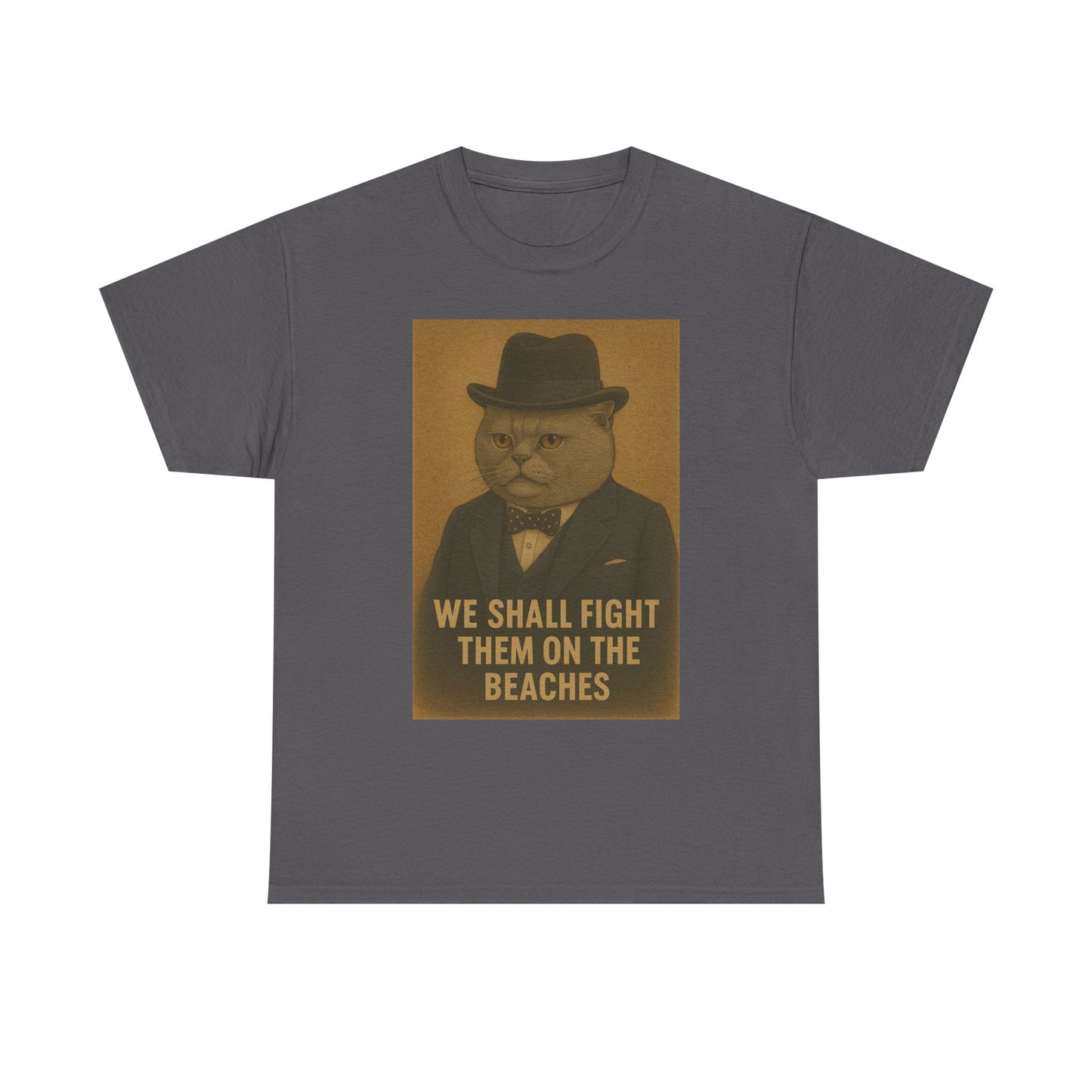 Winston Churchill, We shall fight them on the Beaches - Cat Tee
