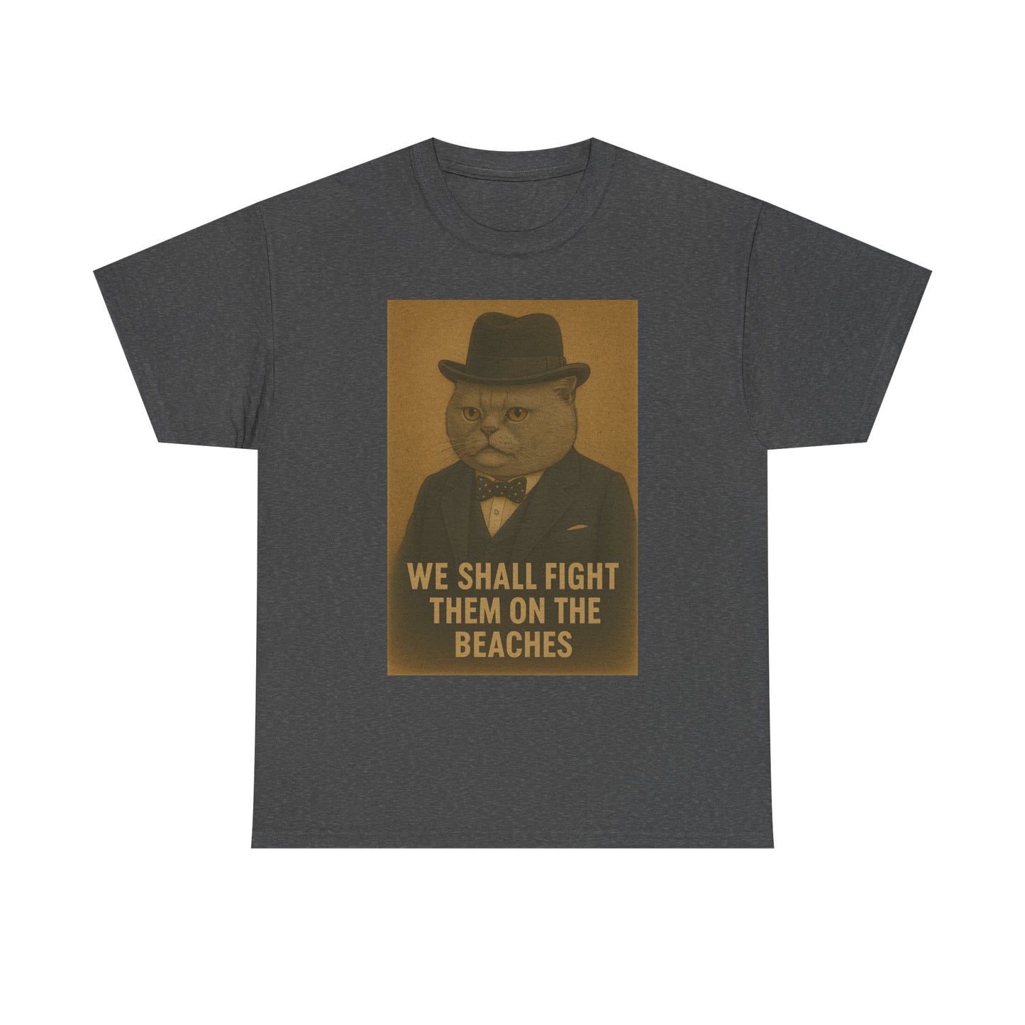 Winston Churchill, We shall fight them on the Beaches - Cat Tee