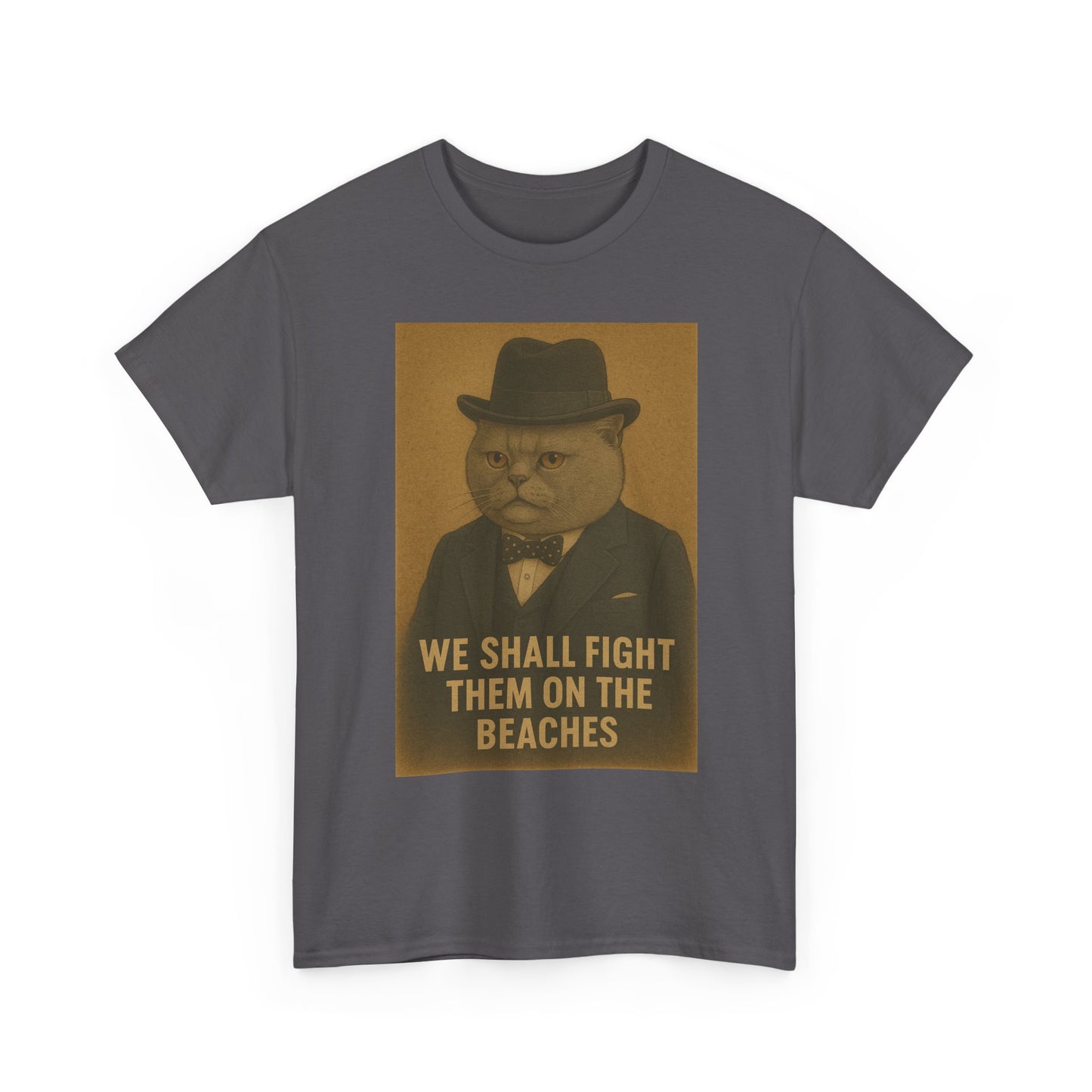 Winston Churchill, We shall fight them on the Beaches - Cat Tee