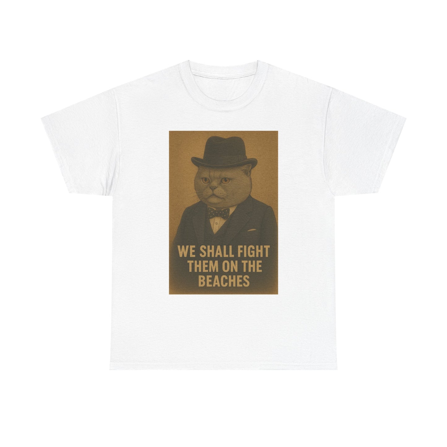 Winston Churchill, We shall fight them on the Beaches - Cat Tee