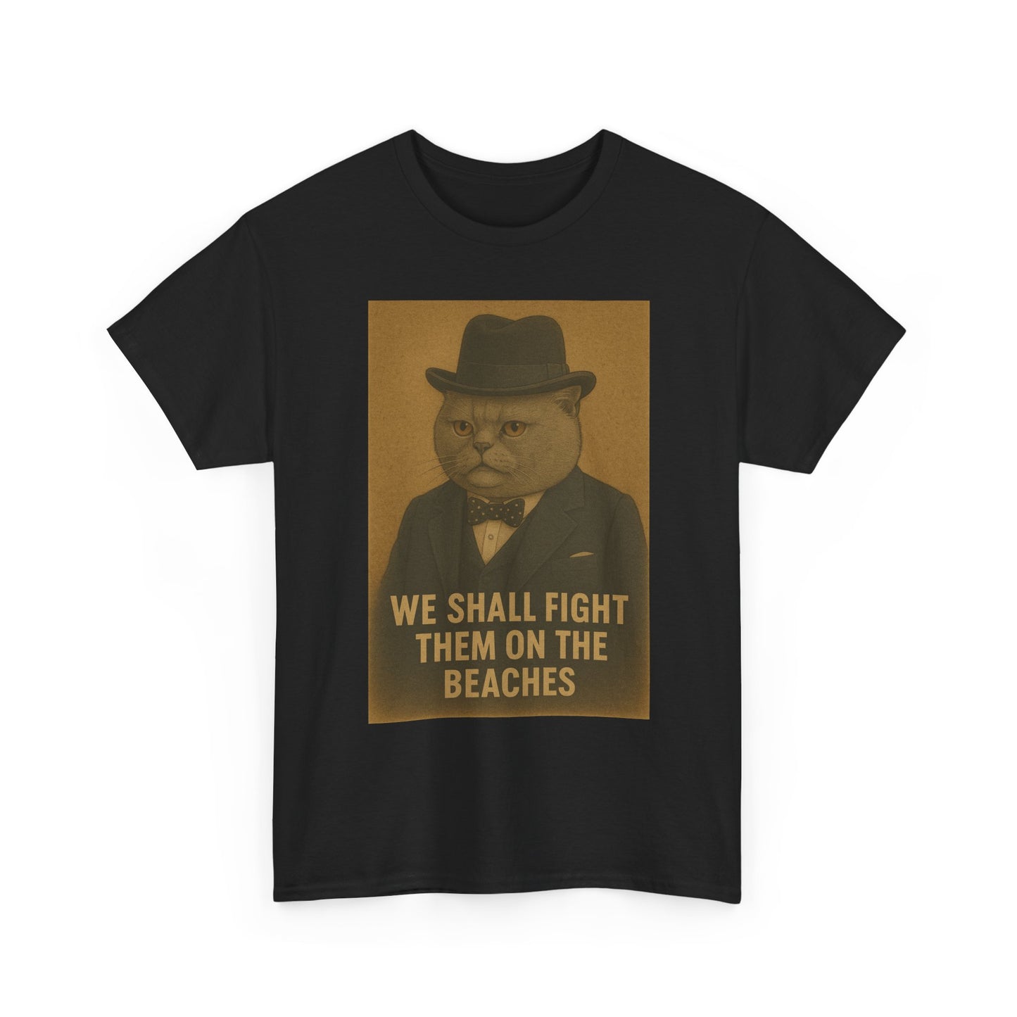 Winston Churchill, We shall fight them on the Beaches - Cat Tee