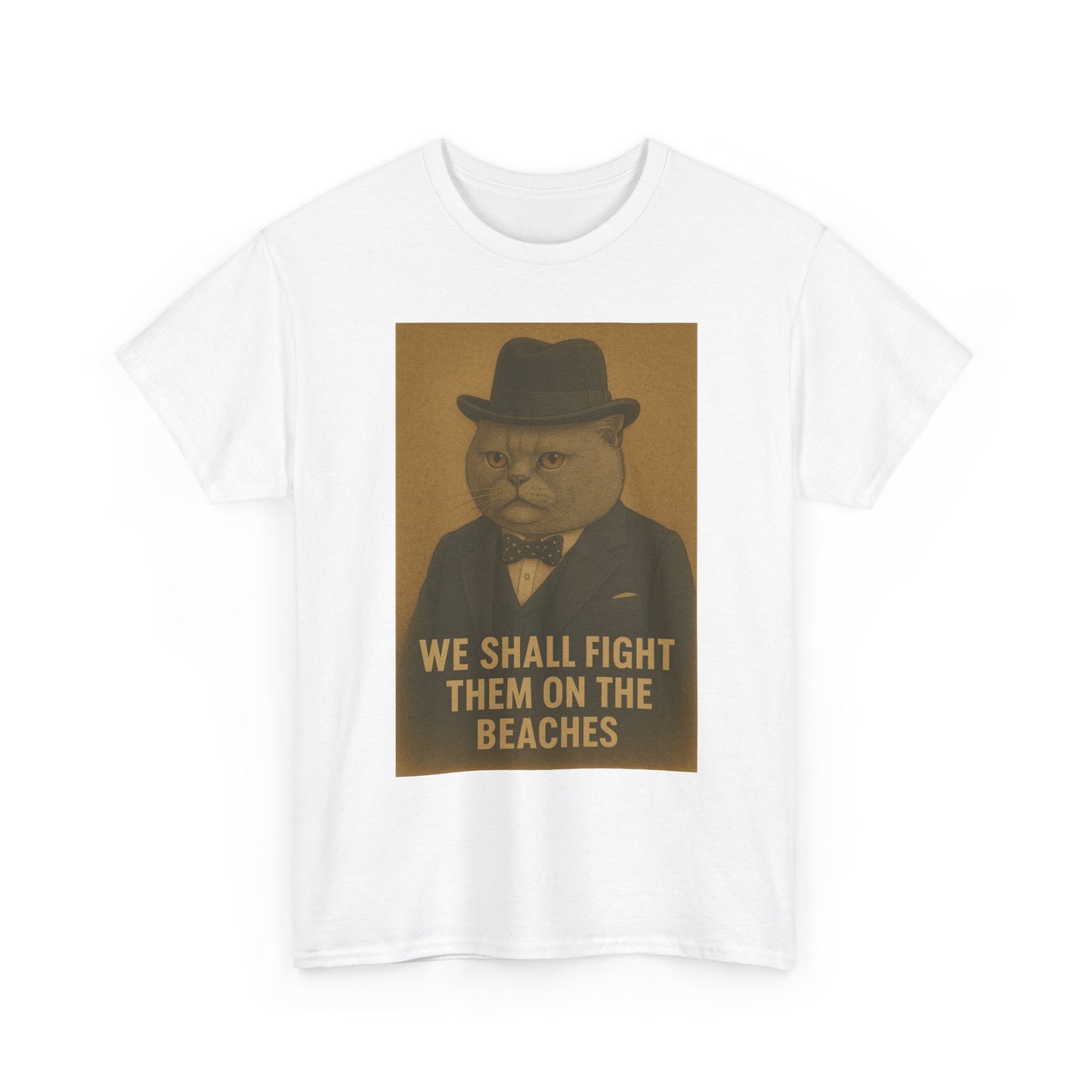 Winston Churchill, We shall fight them on the Beaches - Cat Tee