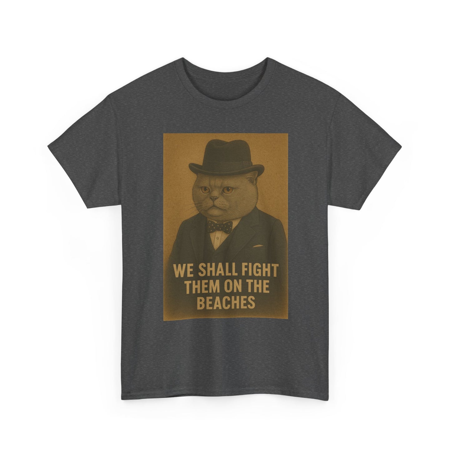 Winston Churchill, We shall fight them on the Beaches - Cat Tee