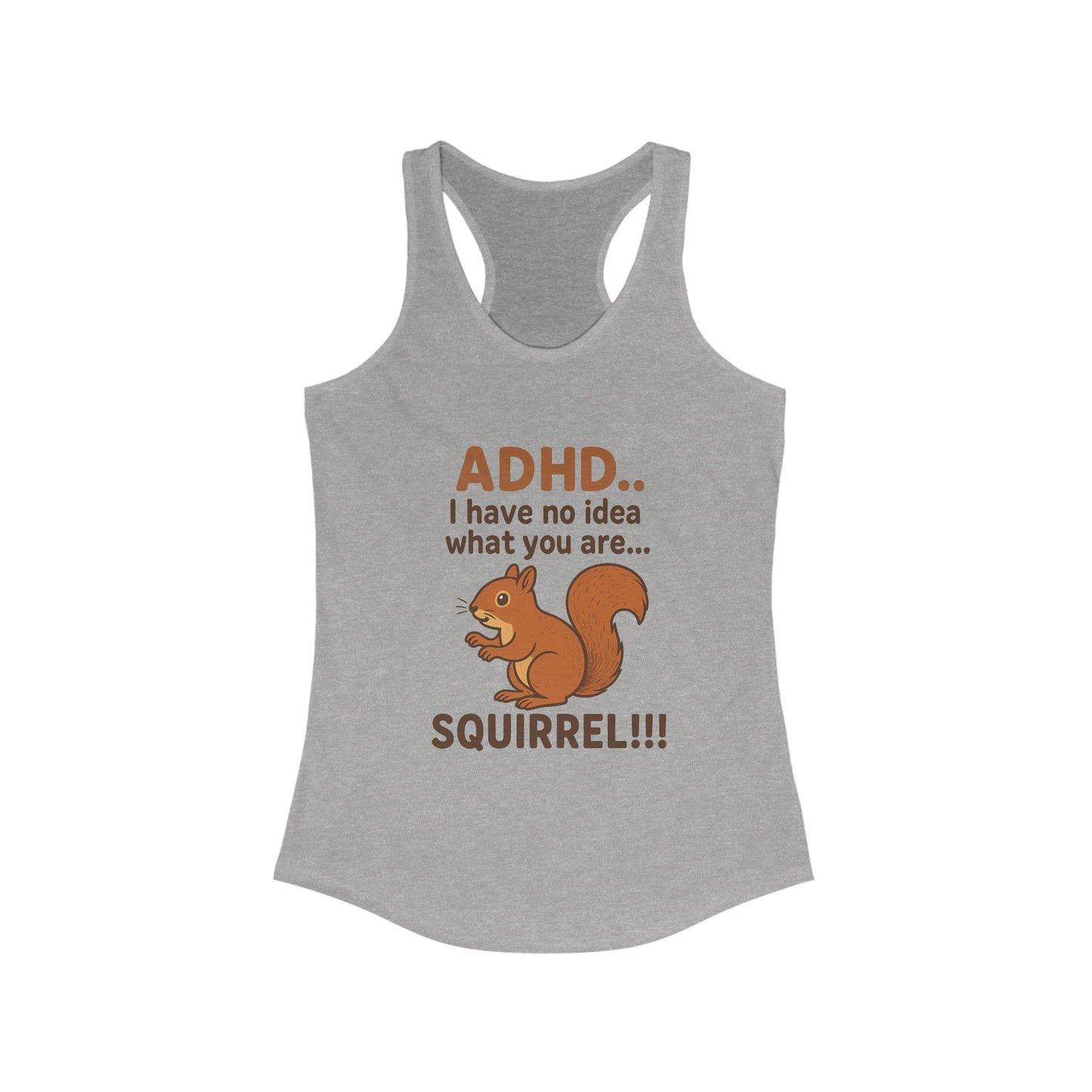 Women's ADHD Squirrel Ideal Racerback Tank