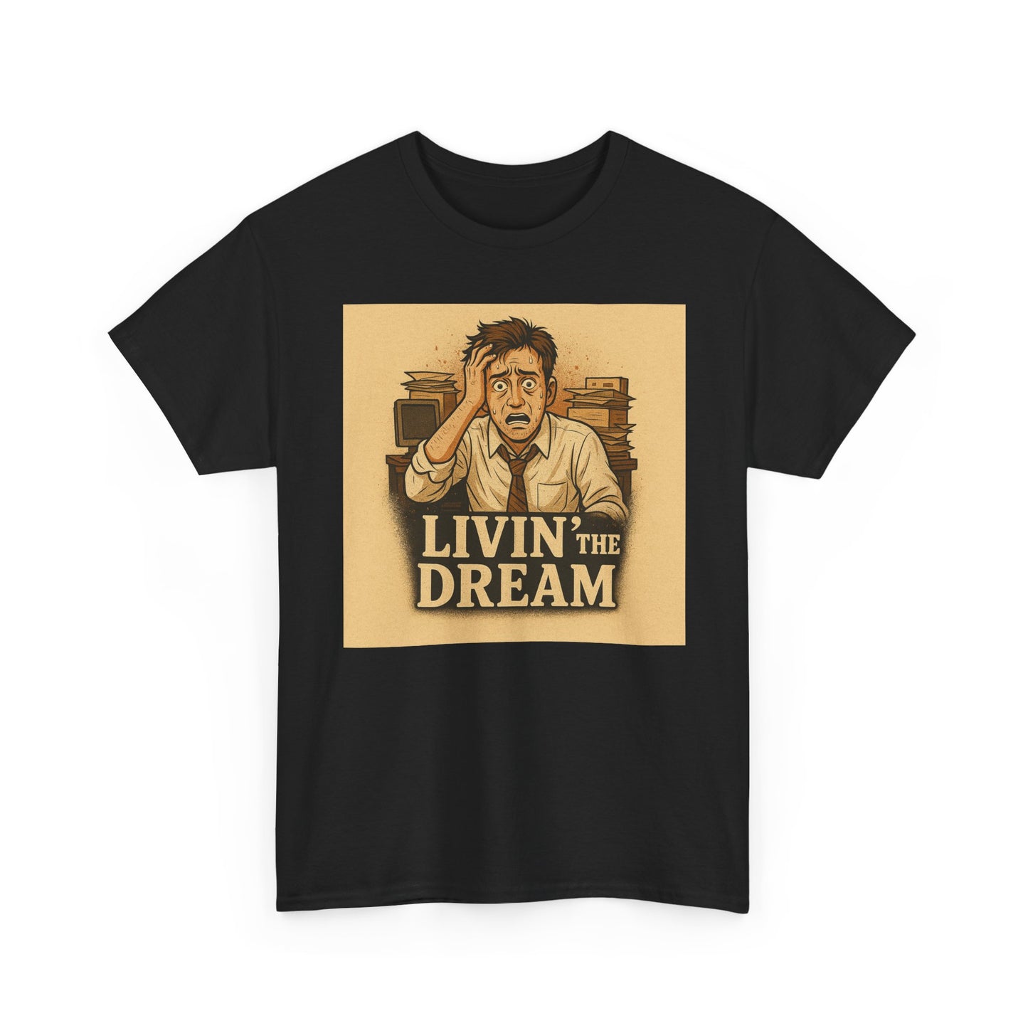 Livin' the Dream Tee | Unisex Heavy Cotton Shirt, Funny Graphic Tee, Casual Wear, Gift for Friends, Motivational Apparel