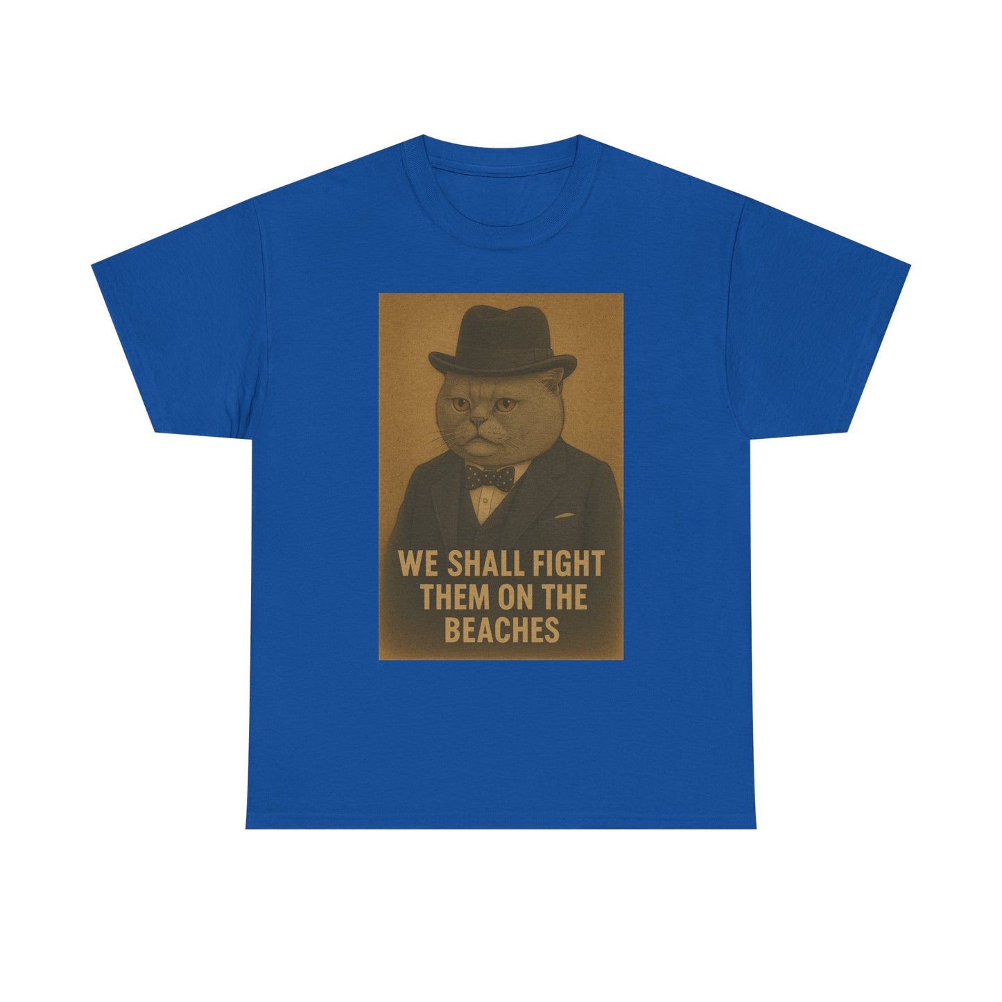 Winston Churchill, We shall fight them on the Beaches - Cat Tee