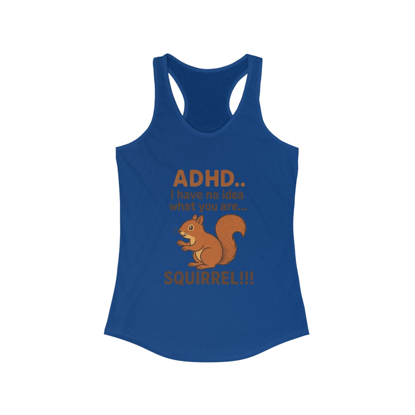 Women's ADHD Squirrel Ideal Racerback Tank