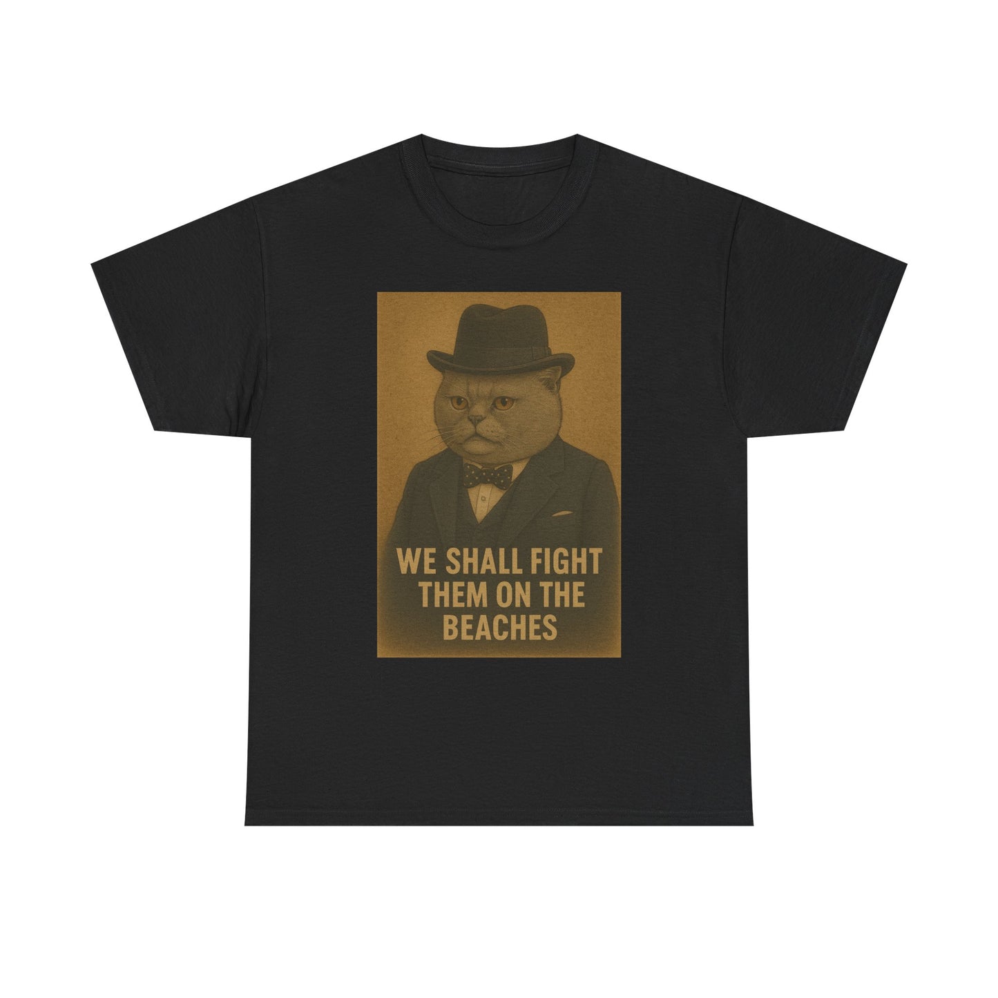 Winston Churchill, We shall fight them on the Beaches - Cat Tee